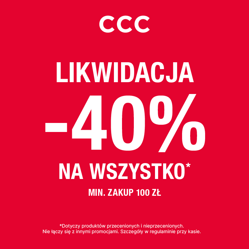 Teraz w CCC likwidacja kolekcji! -40% na WSZYSTKO przy zakupach za minimum 100zł!